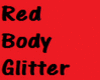 S. Red Body Glitter