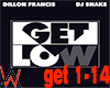 Get Low DJ Snake-Dillon