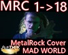 Mad World MetalRock Cove