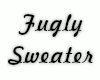 00 Fugly Sweater Female