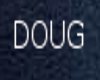 DOUGS SIGN