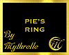 PIE'S RING