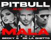 Pitbull/Becky G-Mala rmx