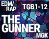 Rap - The Gunner - MGK