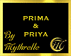 PRIMA & PRIYA