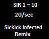 Sickick Infected Remix