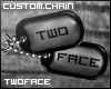 TW0FACE CHAIN