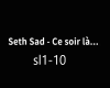 Seth Sad - Ce soir là