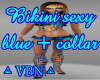 Bikini Sexy blue + colla