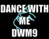 DANCE WITH ME DWM