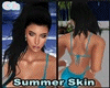 Summer Skin