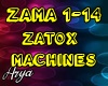 Zatox  Machines