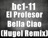 El Profesor Bella Ciao