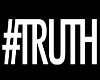 #TRUTH headsign