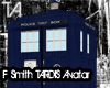 F Smith TARDIS Avatar