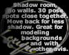 Shadow Room, No Walls