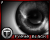 [T] FYeye| Black 'f