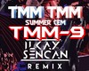 Remix-Summer Cem-TMM TMM
