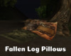 *Fallen Log Pillows