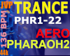 TRANCE AerO Pharaoh2k23