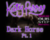 Dark Horse Dubstep-Pt.1