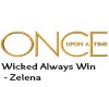 Wicked Always Win-Zelena
