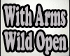 Whit Arms Wild Open Cree