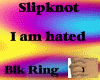 I am hated-slipknot