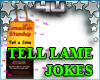 Lame Joke Teller