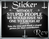 {Rev} Stupid People