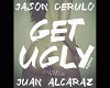 Jason derulo - Get Ugly 