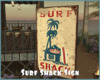 *Surf Shack Sign