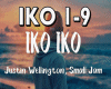 IKO-IKO | JUSTIN - W