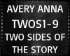 Avery Anna ~ Two Sides