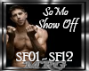 {RG}SoMo-Show Off