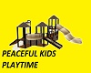 PEACEFUL KIDS PLAYTIME