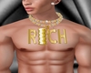 Rich Chain Custom