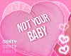 not your baby | pillow