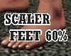 SCALER FEET 60% M / F