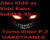 Kidd v Kaos Toms diner 2