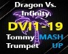 Dragon V Infinity MashUp