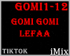 ♪ Gomi Gomi Rmx