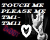 TOUCH ME, PLEASE ME