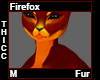 Firefox Thicc Fur M