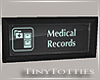 T. Medical Records Sign