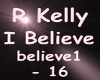 R Kelly I Believe