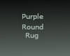 ! Round Purple Rug