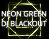 Neon Green Dj BlacKout