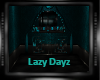 Lazy Dayz