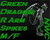 GreenDragon R Arm Spike